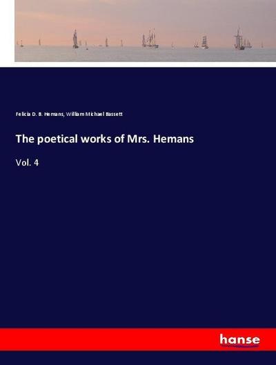 The poetical works of Mrs. Hemans