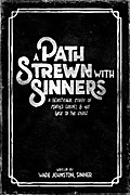 A Path Strewn with Sinners