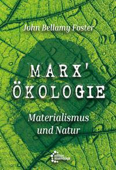 Marx’ Ökologie