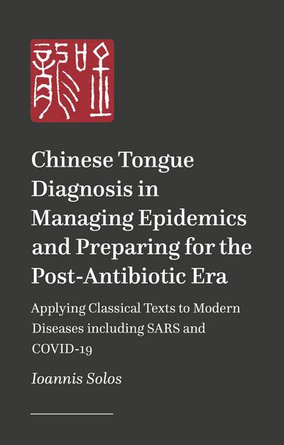 Clinical Chinese Tongue Diagnosis in Internal Medicine and Epidemic Diseases