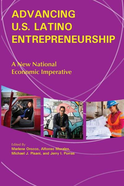 Advancing U.S. Latino Entrepreneurship