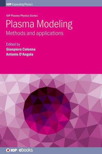 Plasma Modeling- Methods and Applications