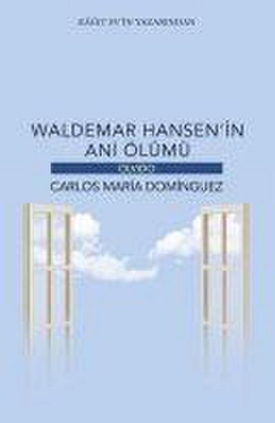 Waldemar Hansenin Ani Ölümü