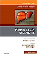 Primary Biliary Cholangitis, An Issue of Clinics in Liver Disease