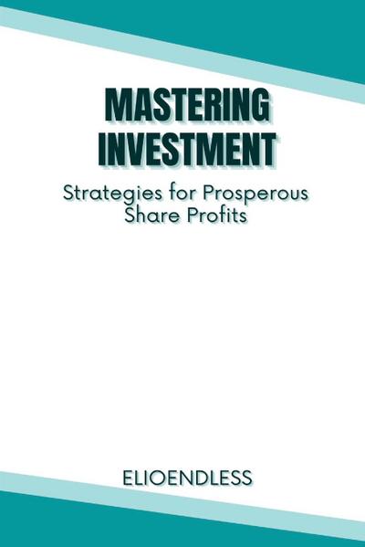 Mastering Investment