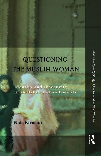 Questioning the ’Muslim Woman’