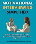 Motivational Interviewing Simplified