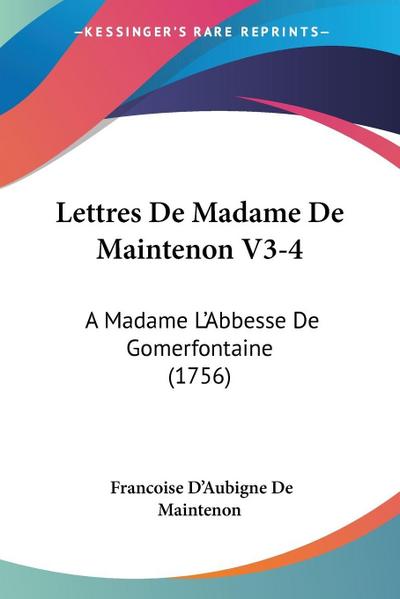Lettres De Madame De Maintenon V3-4