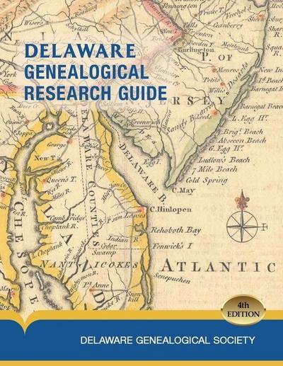 Delaware Genealogical Research Guide