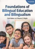 Foundations of Bilingual Education and Bilingualism