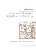 Johannes Widmann: Schriften zur Medizin