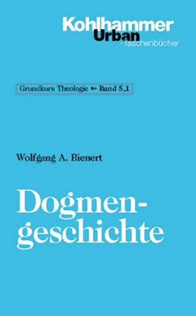 Grundkurs Theologie 5.1/Dogmengesch.