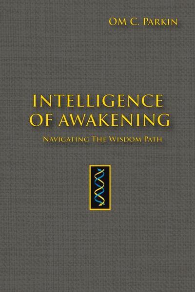Intelligence of Awakening