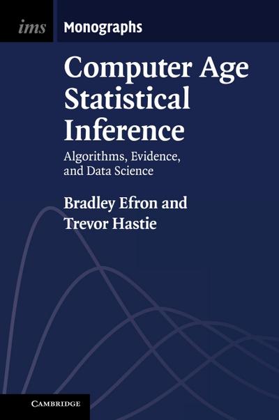 Computer Age Statistical Inference