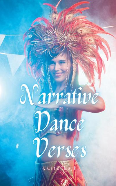 Narrative Dance Verses