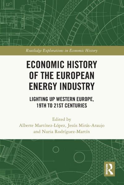Economic History of the European Energy Industry