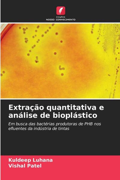 Extração quantitativa e análise de bioplástico