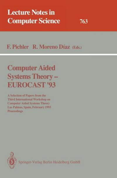 Computer Aided Systems Theory - EUROCAST ’93