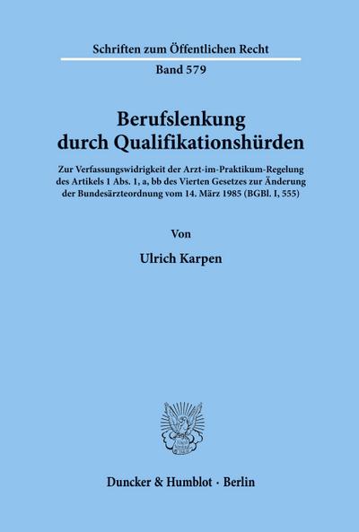 Berufslenkung durch Qualifikationshürden.