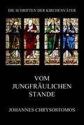 Vom jungfräulichen Stande