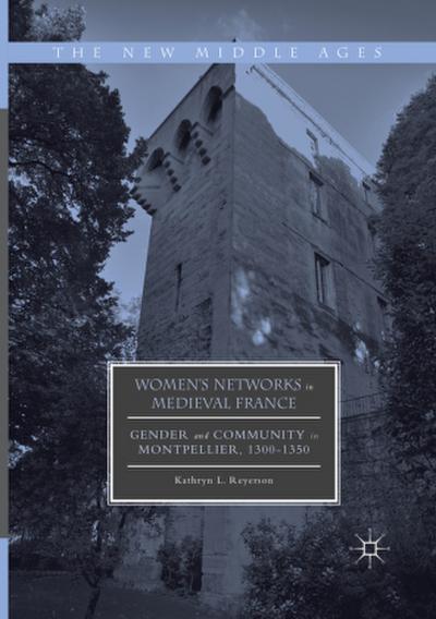 Women’s Networks in Medieval France