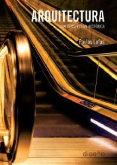 Arquitectura una perspectiva histórica