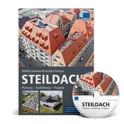 Steildach: Planung - Ausführung - Projekte, m. CD-ROM