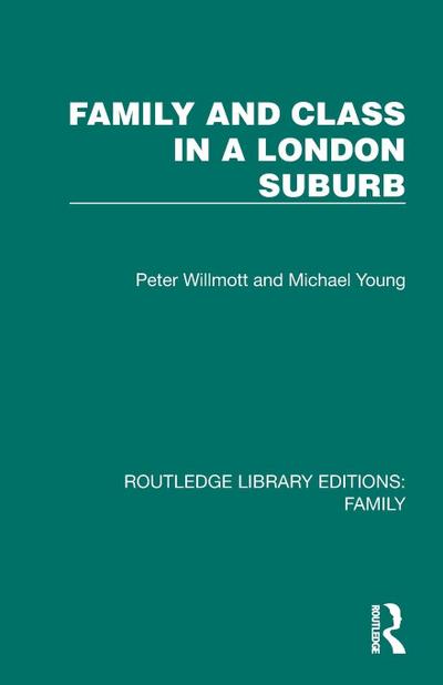Family and Class in a London Suburb