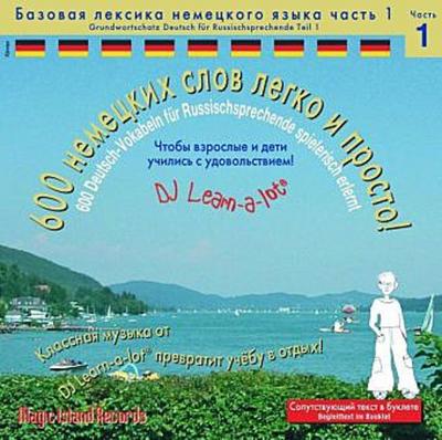 600 Deutsch Vokabeln für Russischsprechende - Grundwortschatz Teil 1