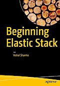 Beginning Elastic Stack
