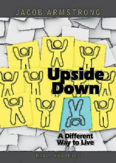 Upside Down Daily Readings