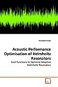 Acoustic Performance Optimisation of Helmholtz Res