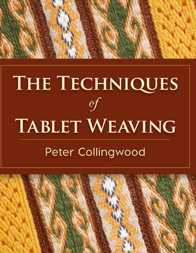 The Techniques of Tablet Weaving