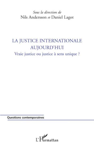 La justice internationale aujourd’hui
