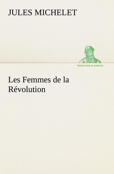 Les Femmes de la Révolution