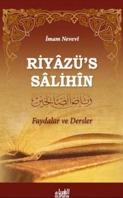 Riyazüs Salihin Faydalar ve Dersler