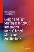 Design and Test Strategies for 2D/3D Integration f