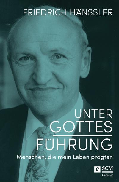 Unter Gottes Führung