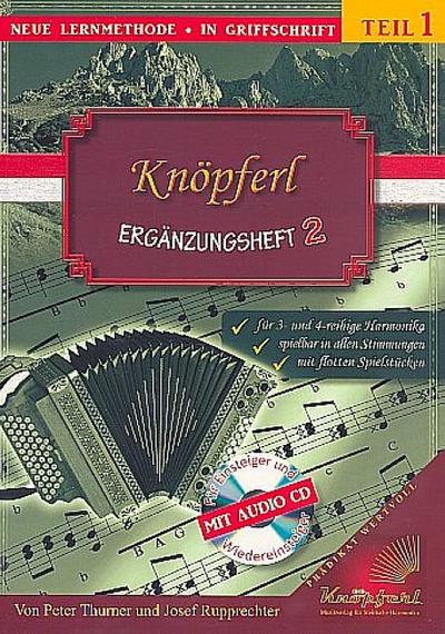 Knöpferl Band 1 Ergänzungsheft 2 (+CD)für Steirische Harmonika in Griffschrift