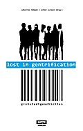 Lost in Gentrification - Großstadtgeschichten