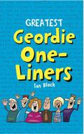 Greatest Geordie One-Liners