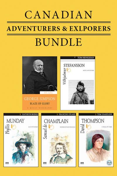 Canadian Adventurers and Explorers 5-Book Bundle