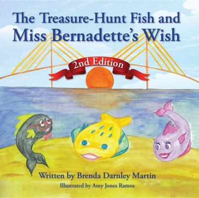 The Treasure-Hunt Fish and Miss Bernadette’s Wish