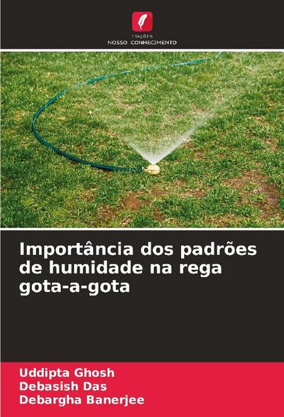 Importância dos padrões de humidade na rega gota-a-gota
