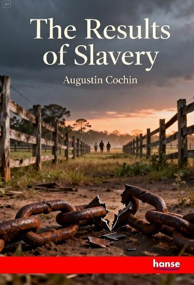 The Results of Slavery