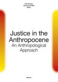 Justice in the Anthropocene: