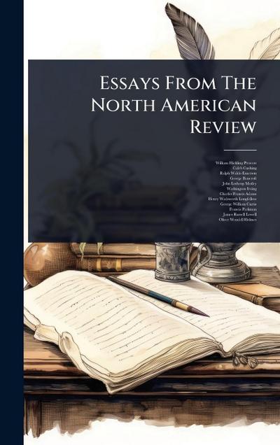 Essays From The North American Review