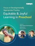 Focus on Developmentally Appropriate Practice