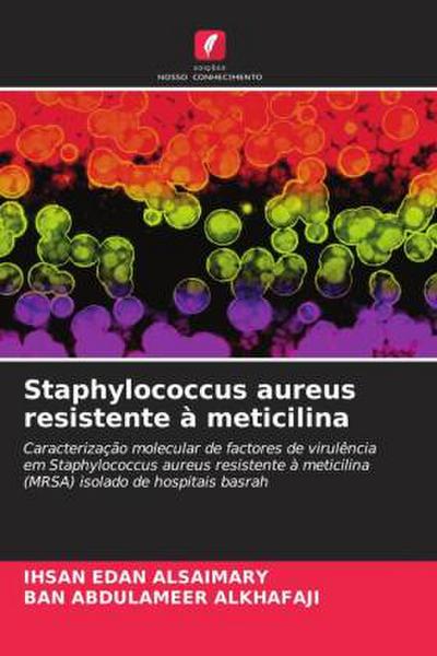 Staphylococcus aureus resistente à meticilina