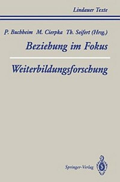 Teil 1 Beziehung im Fokus Teil 2 Weiterbildungsforschung